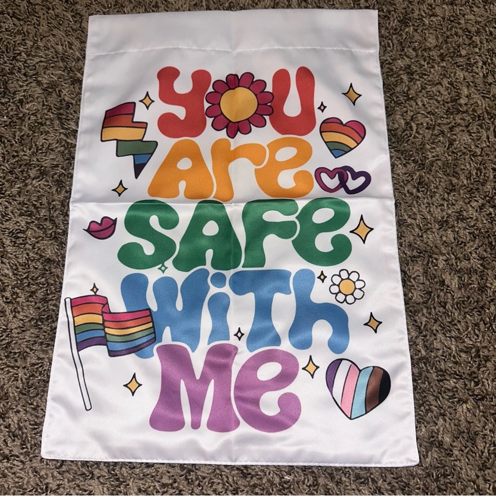 You are safe with me garden flag